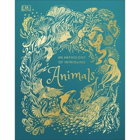 An Anthology of Intriguing Animals