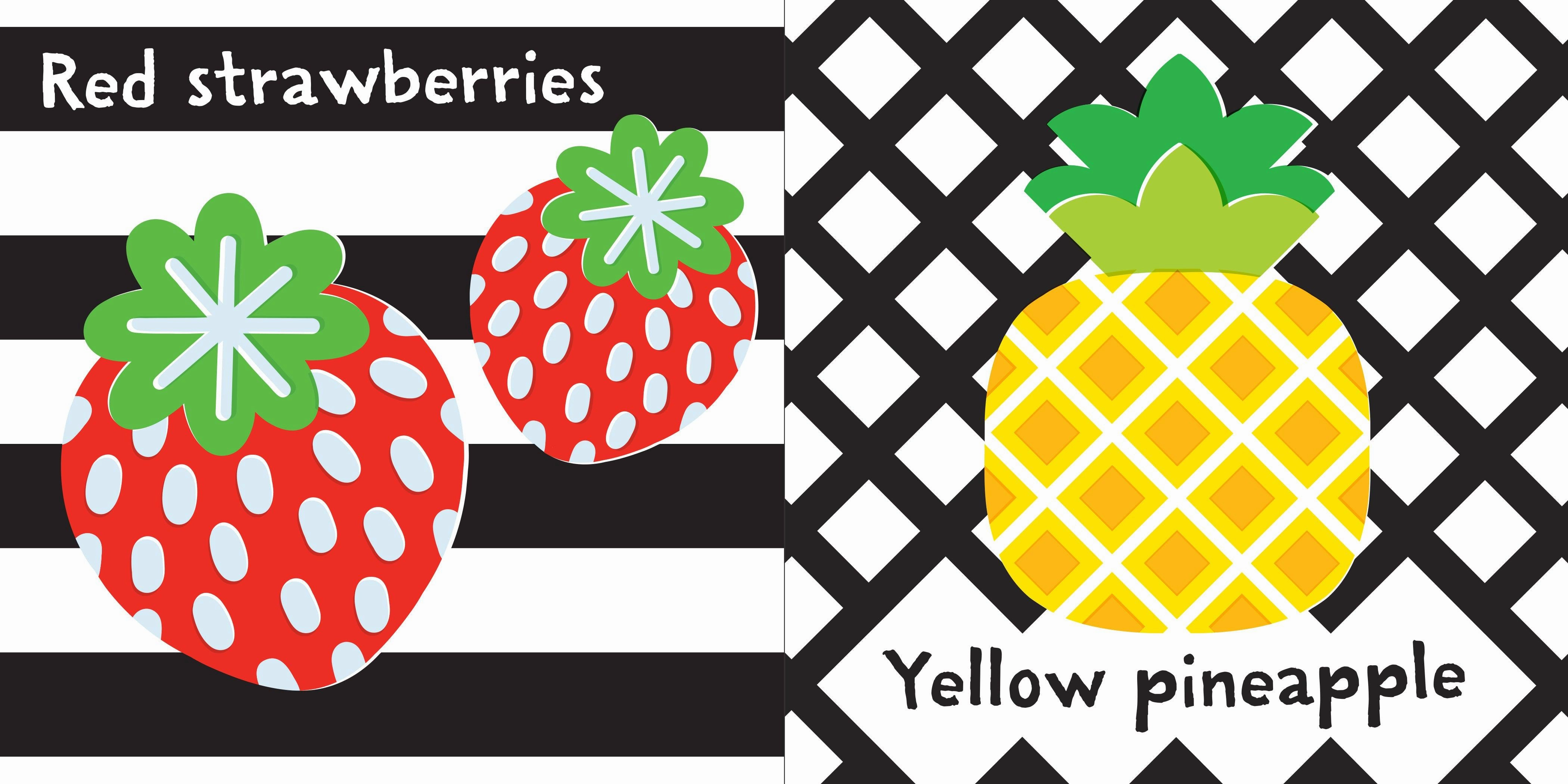 Taste the Fruit! Indestructible High Color/High Contrast Book