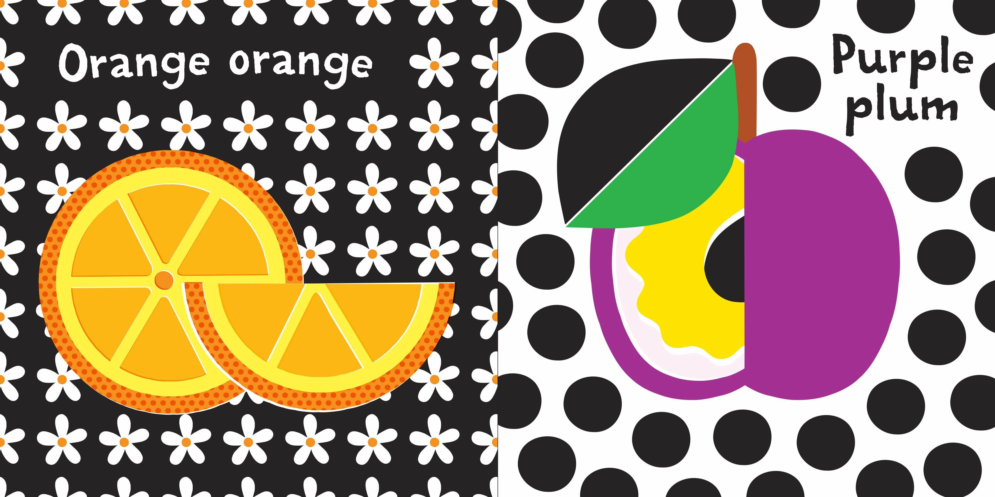Taste the Fruit! Indestructible High Color/High Contrast Book